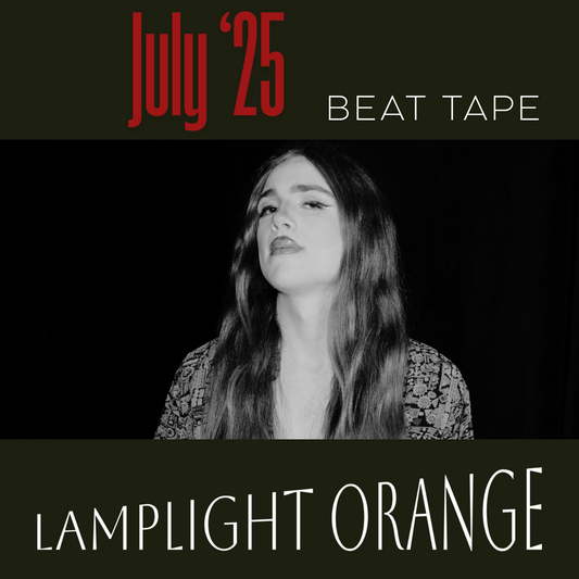 Lamplight Orange (June '25 Beat Tape) [WAV]